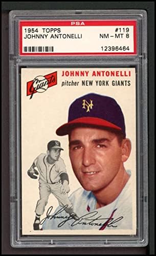1954 Topps 119 Johnny Antonelli New York Devleri (Beyzbol Kartı) PSA PSA 8.00 Devler